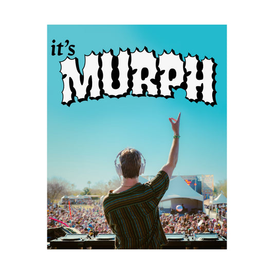 It's Murph Poster